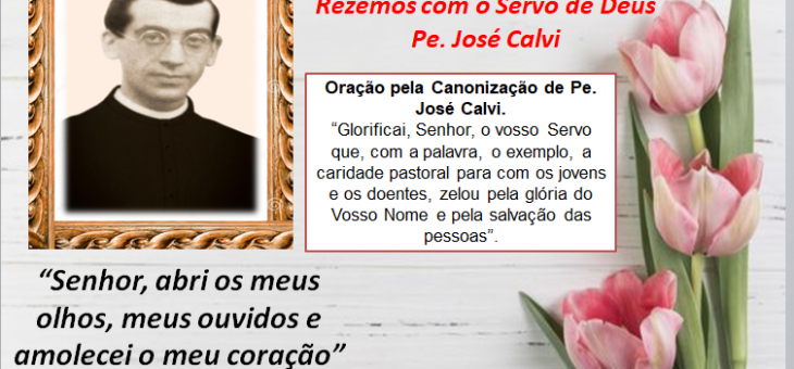01 de Setembro- Rezemos com o Pe. José Calvi